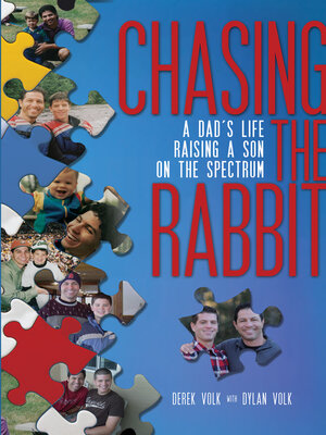 cover image of Chasing the Rabbit: a Dad's Life Raising a Son On the Spectrum